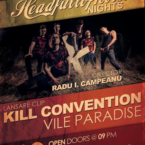 Kill Convention: Lansare videoclip „Vile Paradise”