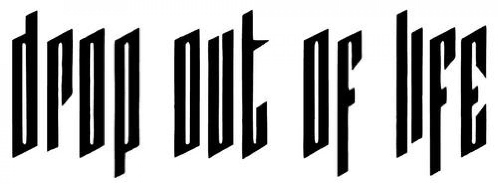 Drop Out Of Life: Incurajam lumea sa stea cu bratele incrucisate si sa ne judece in tacere (Interviu)