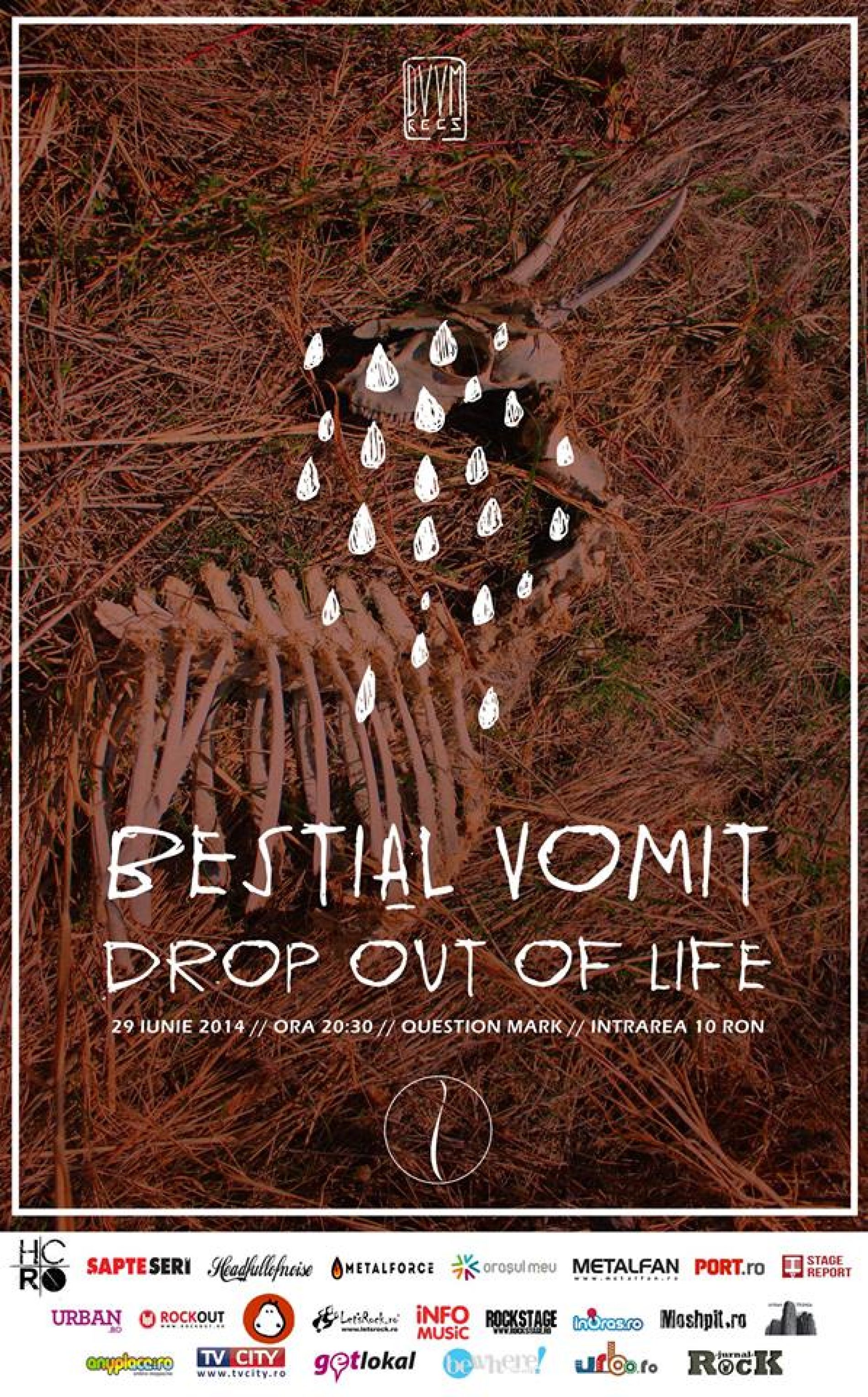 Question Mark: concert Bestial Vomit si Drop out of Life