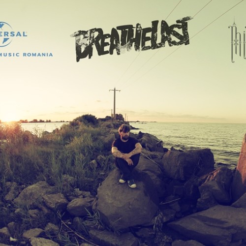 Breathelast a semnat cu Universal Music Romania pentru materialul “Maluri”