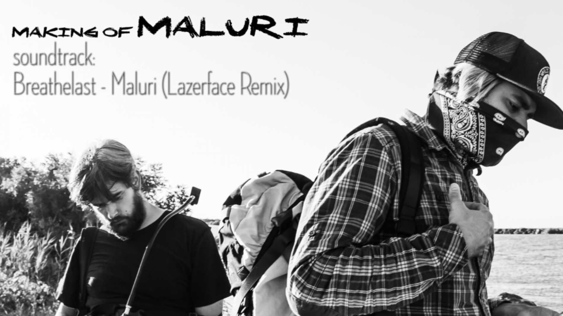 Breathelast a publicat un making of și un remix pentru materialul “Maluri”