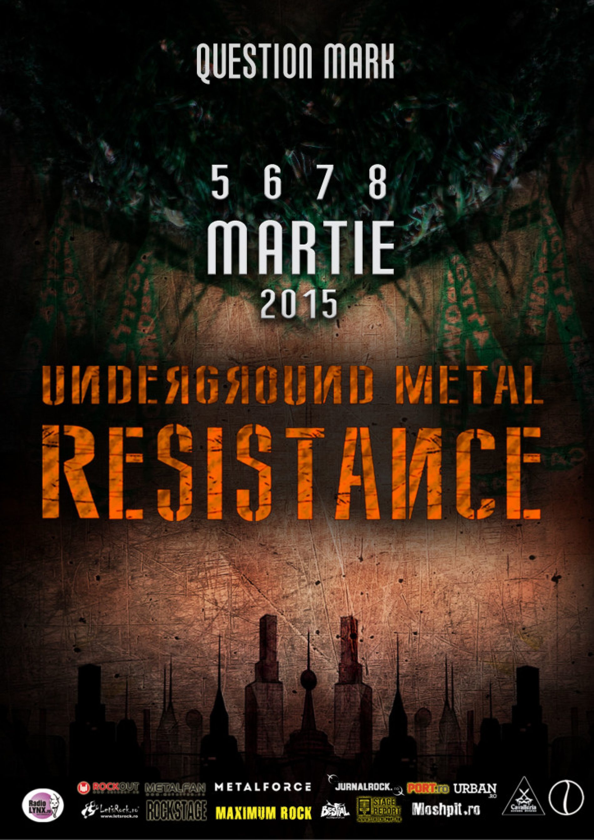 Underground Metal Resistance Fest 4 in Question Mark in luna martie