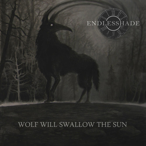Wolf Will Swallow The Sun – Endlesshade