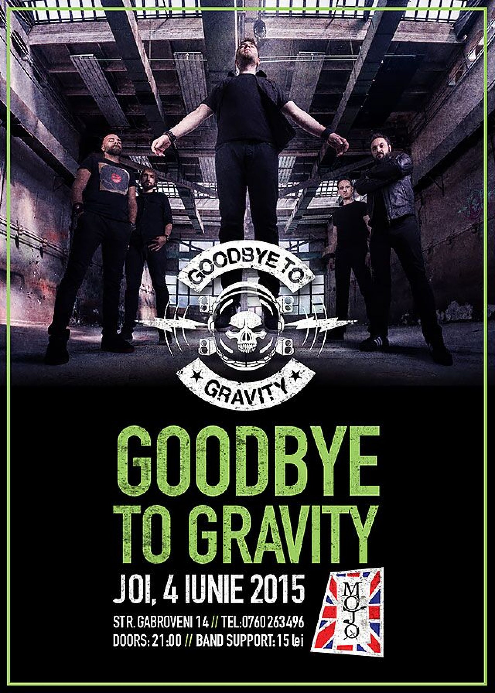 Goodbye to Gravity susține în Mojo ultimul concert de club din acest sezon