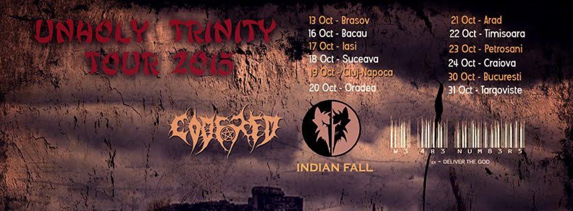 Unholy Trinity Tour 2015: Indian Fall, Code Red, W3 4R3 NUM83R5