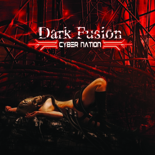 DARK FUSION lanseaza al doilea album: CYBER NATION