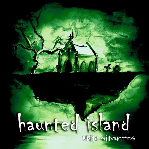 Haunted Island: coperta si tracklist album White Silhouettes