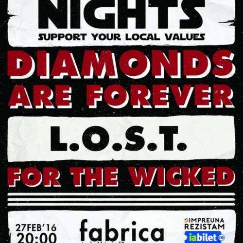 Concert Diamonds Are Forever, L.O.S.T. si For The Wicked in fabrica