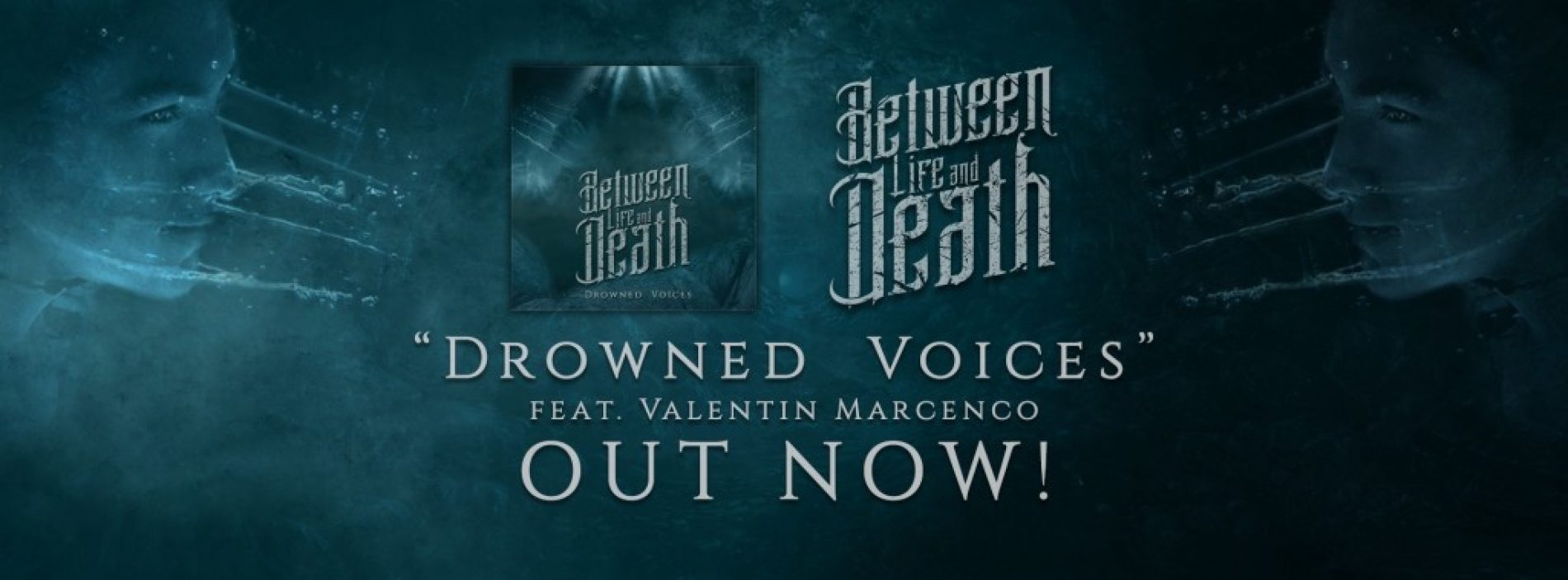 Between Life and Death ft Valentin Marcenco – Drowned Voices (audio)