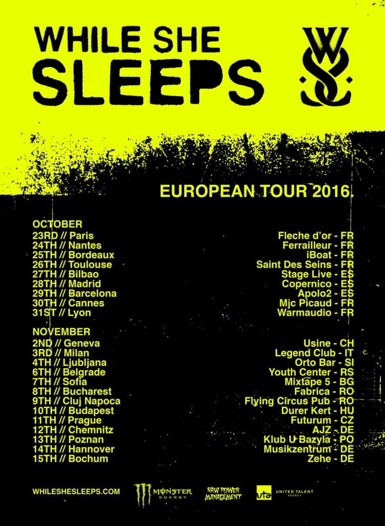 while she sleeps tour 2016