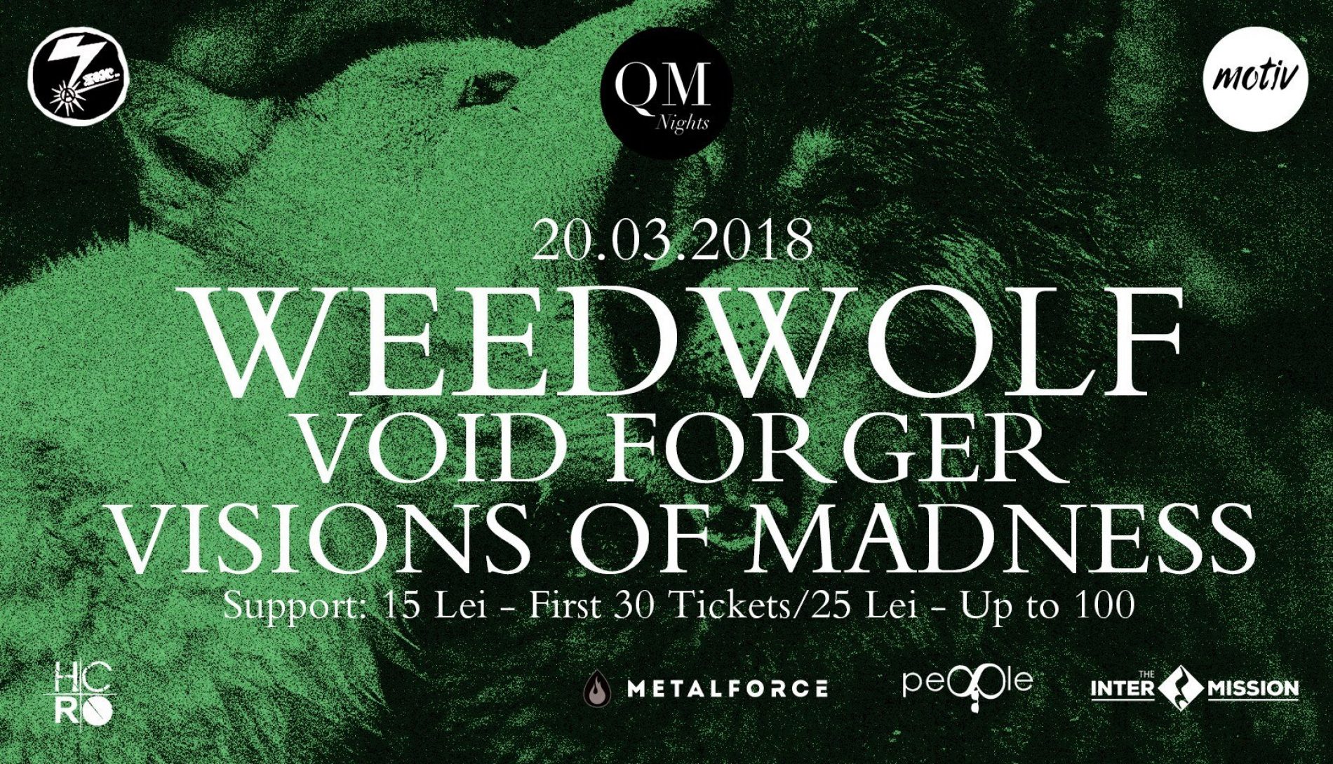 Concert: Weedwolf, Void Forger, Visions Of Madness @ Motiv Bucuresti, 20 martie