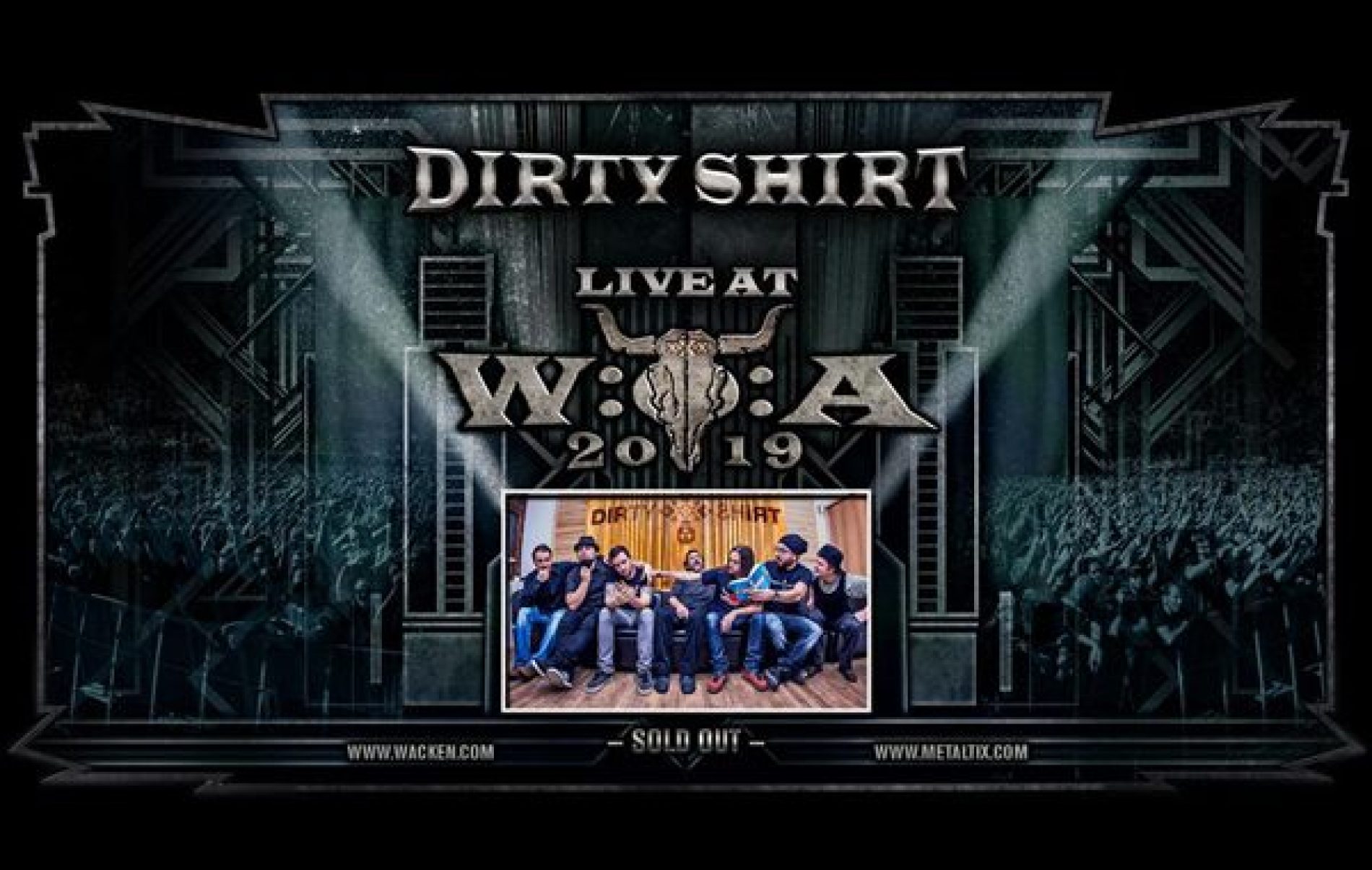 Dirty Shirt participă la Wacken Open Air Festival