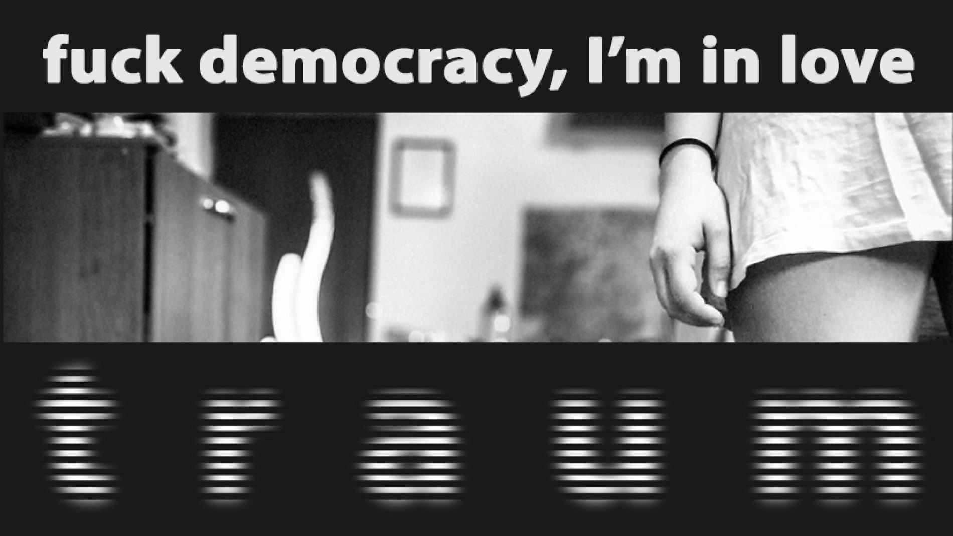 TRAUM: „Fuck Democracy, I’m In Love” ( album nou)