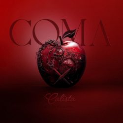 COMA a lansat un nou single, Calista
