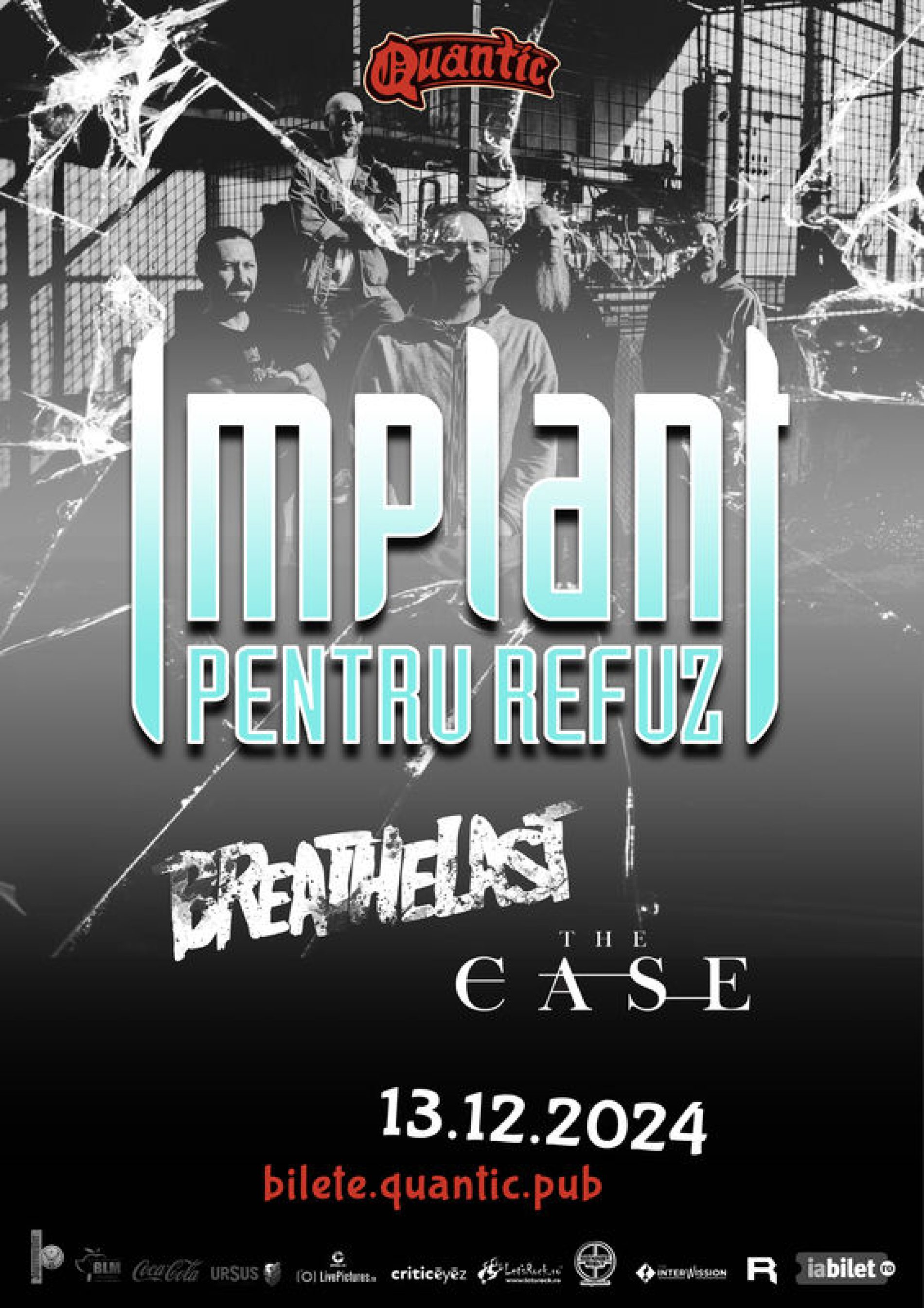 Concert Implant Pentru Refuz, Breathelast și The Case în Quantic