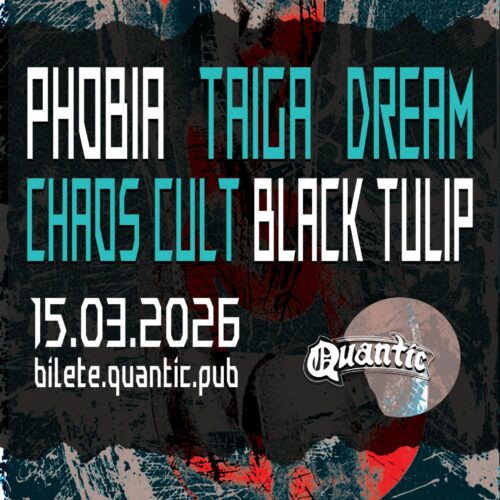 Concert Phobia în Quantic